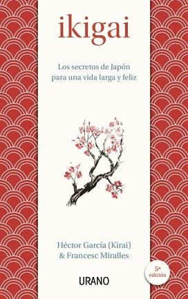 IKIGAI | 9788479539221 | MIRALLES, FRANCESC / GARCÍA, HÉCTOR | Llibreria Aqualata | Comprar llibres en català i castellà online | Comprar llibres Igualada