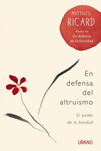 EN DEFENSA DEL ALTRUISMO | 9788479538880 | RICARD, MATTHIEU | Llibreria Aqualata | Comprar llibres en català i castellà online | Comprar llibres Igualada