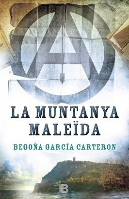 MUNTANYA MALEÏDA, LA | 9788466658096 | GARCÍA CARTERON, BEGOÑA | Llibreria Aqualata | Comprar llibres en català i castellà online | Comprar llibres Igualada