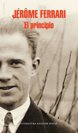 PRINCIPIO, EL | 9788439731412 | FERRARI, JÉRÔME | Llibreria Aqualata | Comprar libros en catalán y castellano online | Comprar libros Igualada