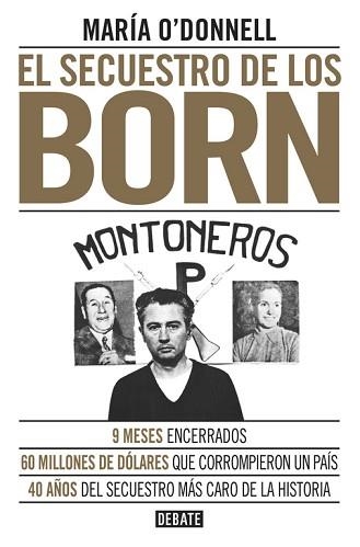 SECUESTRO DE LOS BORN, EL | 9788499926117 | O'DONNELL, MARÍA | Llibreria Aqualata | Comprar llibres en català i castellà online | Comprar llibres Igualada