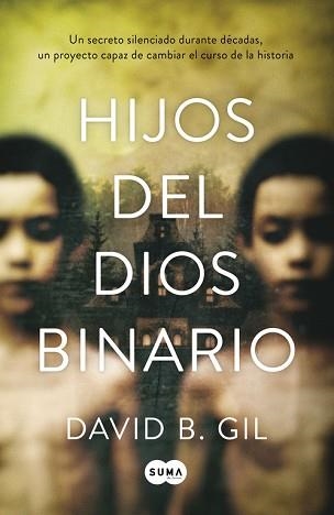 HIJOS DEL DIOS BINARIO | 9788483658543 | GIL, DAVID B. | Llibreria Aqualata | Comprar llibres en català i castellà online | Comprar llibres Igualada