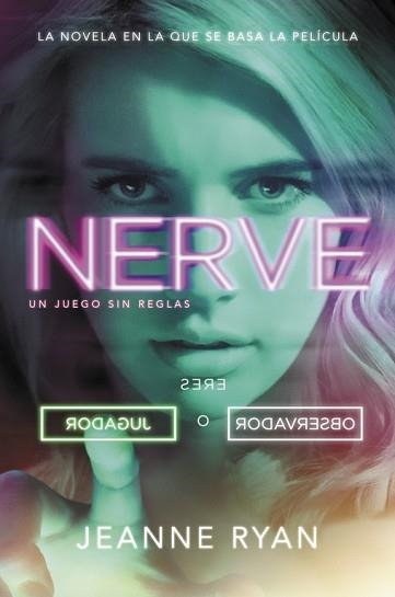 NERVE. UN JUEGO SIN REGLAS | 9788420482330 | RYAN, JEANNE | Llibreria Aqualata | Comprar llibres en català i castellà online | Comprar llibres Igualada