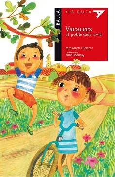 VACANCES AL POBLE DELS AVIS | 9788447930517 | MARTÍ I BERTRAN, PERE | Llibreria Aqualata | Comprar llibres en català i castellà online | Comprar llibres Igualada