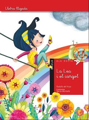 LEA I EL CARGOL, LA | 9788447930531 | DEL HOYO ALFARO, RODOLFO | Llibreria Aqualata | Comprar llibres en català i castellà online | Comprar llibres Igualada