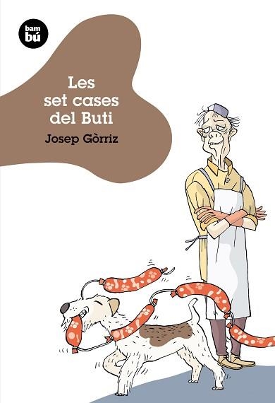 SET CASES DEL BUTI, LES | 9788483430101 | GÒRRIZ, JOSEP | Llibreria Aqualata | Comprar libros en catalán y castellano online | Comprar libros Igualada