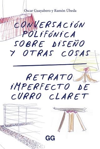 CONVERSACIÓN POLIFÓNICA SOBRE DISEÑO Y OTRAS COSAS | 9788425228957 | GUAYABERO, OSCAR | Llibreria Aqualata | Comprar llibres en català i castellà online | Comprar llibres Igualada