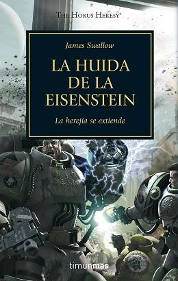 HUIDA DE LA EISENSTEIN, LA (LA HEREJÍA DE HORUS 4) | 9788445003121 | SWALLOW, JAMES  | Llibreria Aqualata | Comprar llibres en català i castellà online | Comprar llibres Igualada