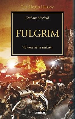 FULGRIM (LA HEREJÍA DE HORUS 5) | 9788445003138 | MCNEILL, GRAHAM  | Llibreria Aqualata | Comprar llibres en català i castellà online | Comprar llibres Igualada