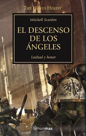 DESCENSO DE LOS ÁNGELES, EL (LA HEREJÍA DE HORUS 6) | 9788445003145 | SCANLON, MITCHELL  | Llibreria Aqualata | Comprar llibres en català i castellà online | Comprar llibres Igualada