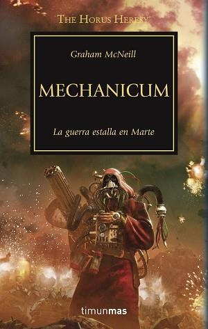 MECHANICUM (LA HEREJÍA DE HORUS 9) | 9788445003176 | MCNEILL, GRAHAM  | Llibreria Aqualata | Comprar llibres en català i castellà online | Comprar llibres Igualada