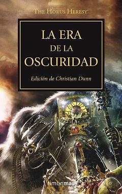 ERA DE LA OSCURIDAD, LA (LA HEREJÍA DE HORUS 16) | 9788445003244 | VARIOS AUTORES | Llibreria Aqualata | Comprar llibres en català i castellà online | Comprar llibres Igualada