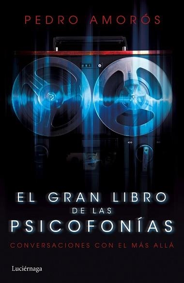 GRAN LIBRO DE LAS PSICOFONÍAS, EL | 9788415864981 | AMORÓS, PEDRO | Llibreria Aqualata | Comprar llibres en català i castellà online | Comprar llibres Igualada