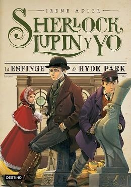 ESFINGE DE HYDE PARK, LA (SHERLOCK, LUPIN Y YO 8) | 9788408150305 | ADLER, IRENE | Llibreria Aqualata | Comprar llibres en català i castellà online | Comprar llibres Igualada