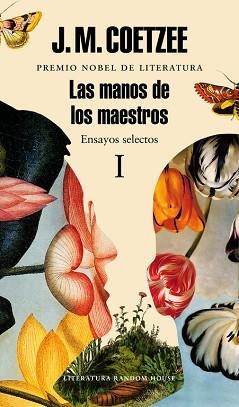 MANOS DE LOS MAESTROS, LAS. ENSAYOS SELECTOS I | 9788439731450 | COETZEE, J.M. | Llibreria Aqualata | Comprar llibres en català i castellà online | Comprar llibres Igualada