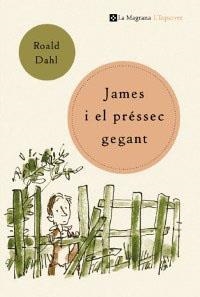 JAMES I EL PRESSEC GEGANT (L' ESPARVER 77) | 9788482644264 | DAHL, ROALD | Llibreria Aqualata | Comprar llibres en català i castellà online | Comprar llibres Igualada