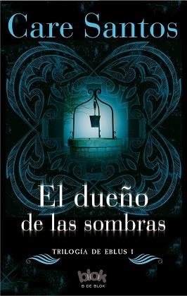 DUEÑO DE LAS SOMBRAS, EL | 9788416075829 | SANTOS, CARE | Llibreria Aqualata | Comprar llibres en català i castellà online | Comprar llibres Igualada