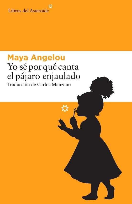 YO SÉ POR QUÉ CANTA EL PÁJARO ENJAULADO | 9788416213665 | ANGELOU, MAYA | Llibreria Aqualata | Comprar llibres en català i castellà online | Comprar llibres Igualada