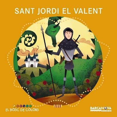 SANT JORDI EL VALENT | 9788448938802 | BALDÓ, ESTEL / GIL, ROSA / SOLIVA, MARIA | Llibreria Aqualata | Comprar llibres en català i castellà online | Comprar llibres Igualada