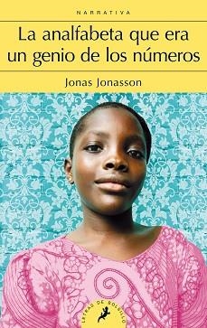 ANALFABETA QUE ERA UN GENIO DE LOS NÚMEROS, LA | 9788498387292 | JONASSON, JONAS | Llibreria Aqualata | Comprar llibres en català i castellà online | Comprar llibres Igualada