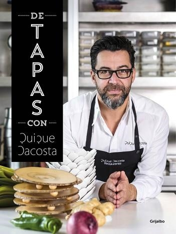 DE TAPAS CON QUIQUE DACOSTA | 9788416220120 | DACOSTA, QUIQUE | Llibreria Aqualata | Comprar llibres en català i castellà online | Comprar llibres Igualada