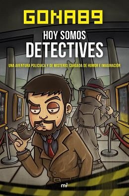 HOY SOMOS DETECTIVES | 9788427042483 | GONA89 | Llibreria Aqualata | Comprar libros en catalán y castellano online | Comprar libros Igualada