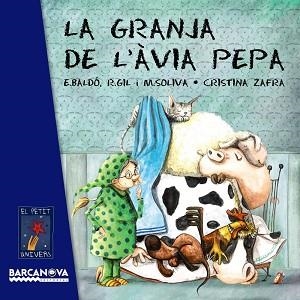 GRANJA DE L'ÀVIA PEPA, L' | 9788448938741 | BALDÓ, ESTEL / GIL, ROSA / SOLIVA, MARIA | Llibreria Aqualata | Comprar llibres en català i castellà online | Comprar llibres Igualada