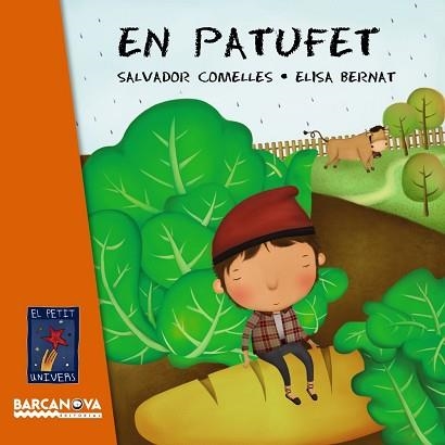 EN PATUFET (EL PETIT UNIVERS) | 9788448938758 | COMELLES, SALVADOR | Llibreria Aqualata | Comprar llibres en català i castellà online | Comprar llibres Igualada