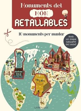 MONUMENTS DEL MÓN. RETALLABLES | 9788416368594 | LAROUSSE EDITORIAL | Llibreria Aqualata | Comprar llibres en català i castellà online | Comprar llibres Igualada