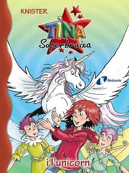 TINA SUPERBRUIXA I L'UNICORN (TINA SUPERBRUIXA 24) | 9788499066684 | KNISTER | Llibreria Aqualata | Comprar llibres en català i castellà online | Comprar llibres Igualada