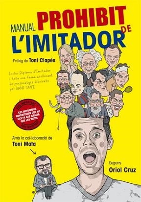 MANUAL PROHIBIT DE L'IMITADOR | 9788416528110 | CRUZ, ORIOL / MATA, TONI | Llibreria Aqualata | Comprar llibres en català i castellà online | Comprar llibres Igualada