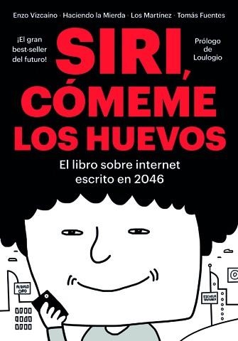 SIRI, CÓMEME LOS HUEVOS | 9788416528134 | TODO SEA ESO | Llibreria Aqualata | Comprar llibres en català i castellà online | Comprar llibres Igualada