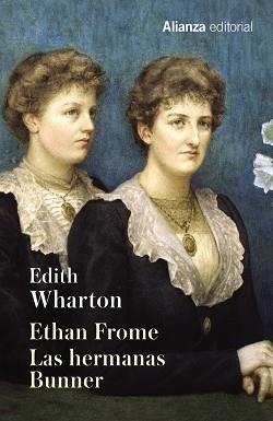 ETHAN FROME. LAS HERMANAS BUNNER | 9788491043171 | WHARTON, EDITH | Llibreria Aqualata | Comprar llibres en català i castellà online | Comprar llibres Igualada