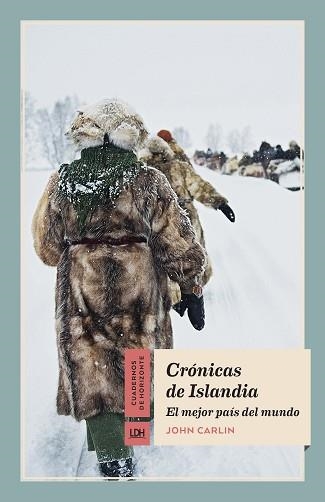 CRÓNICAS DE ISLANDIA | 9788415958406 | CARLIN, JOHN | Llibreria Aqualata | Comprar llibres en català i castellà online | Comprar llibres Igualada