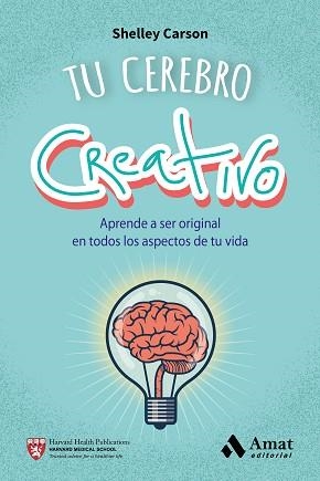 TU CEREBRO CREATIVO | 9788497358187 | CARSON, SHELLEY | Llibreria Aqualata | Comprar llibres en català i castellà online | Comprar llibres Igualada