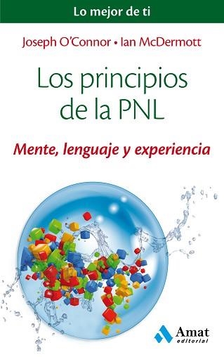 PRINCIPIOS DE LA PNL, LOS | 9788497358200 | O'CONNOR, JOSEPH / MCDERMOTT, IAN | Llibreria Aqualata | Comprar llibres en català i castellà online | Comprar llibres Igualada