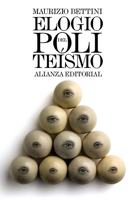 ELOGIO DEL POLITEÍSMO. LO QUE PODEMOS APRENDER HOY DE LAS RELIGIONES ANTIGUAS | 9788491043065 | BETTINI, MAURIZIO | Llibreria Aqualata | Comprar llibres en català i castellà online | Comprar llibres Igualada