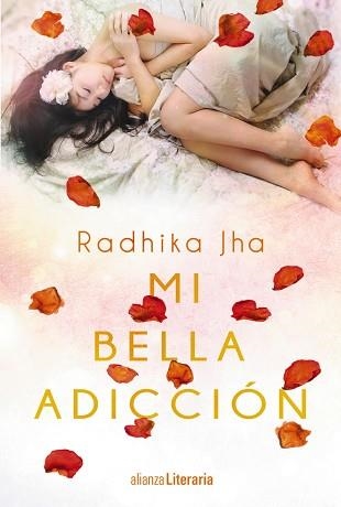 MI BELLA ADICCIÓN | 9788491043300 | JHA, RADHIKA | Llibreria Aqualata | Comprar llibres en català i castellà online | Comprar llibres Igualada