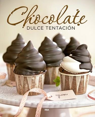 CHOCOLATE. DULCE TENTACION | 9788490565711 | Llibreria Aqualata | Comprar llibres en català i castellà online | Comprar llibres Igualada