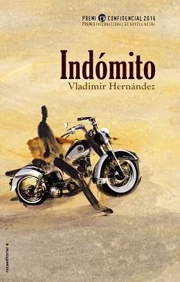 INDÓMITO | 9788416306886 | HERNÁNDEZ, VLADIMIR | Llibreria Aqualata | Comprar llibres en català i castellà online | Comprar llibres Igualada