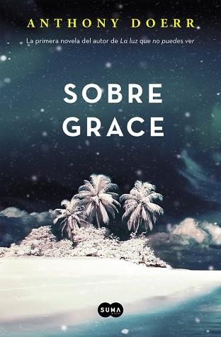 SOBRE GRACE | 9788483658802 | DOERR, ANTHONY | Llibreria Aqualata | Comprar llibres en català i castellà online | Comprar llibres Igualada