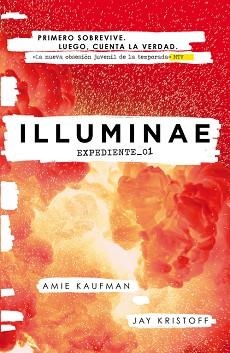 EXPEDIENTE_01 (ILLUMINAE 1) | 9788420483559 | KAUFMAN, AMIE / KRISTOFF, JAY | Llibreria Aqualata | Comprar llibres en català i castellà online | Comprar llibres Igualada