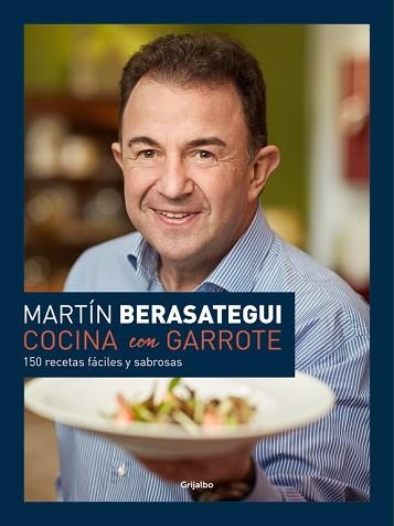 COCINA CON GARROTE | 9788416449286 | BERASATEGUI, MARTIN | Llibreria Aqualata | Comprar llibres en català i castellà online | Comprar llibres Igualada