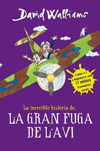 INCREÏBLE HISTÒRIA DE LA GRAN FUGA DE L'AVI | 9788490435786 | WALLIAMS, DAVID | Llibreria Aqualata | Comprar llibres en català i castellà online | Comprar llibres Igualada