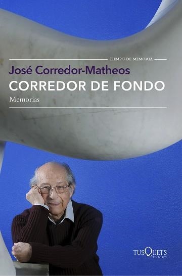 CORREDOR DE FONDO | 9788490662519 | CORREDOR-MATHEOS, JOSÉ | Llibreria Aqualata | Comprar llibres en català i castellà online | Comprar llibres Igualada