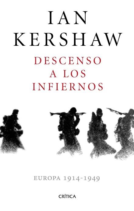 DESCENSO A LOS INFIERNOS. EUROPA 1914-1949 | 9788498929478 | KERSHAW, IAN | Llibreria Aqualata | Comprar llibres en català i castellà online | Comprar llibres Igualada