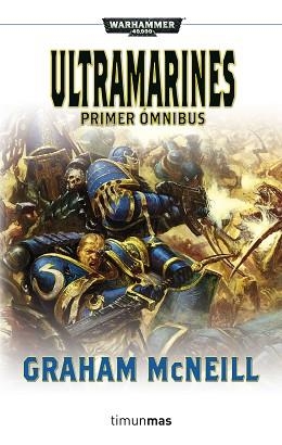 ULTRAMARINES. PRIMER ÓMNIBUS | 9788445003428 | MCNEILL, GRAHAM | Llibreria Aqualata | Comprar llibres en català i castellà online | Comprar llibres Igualada