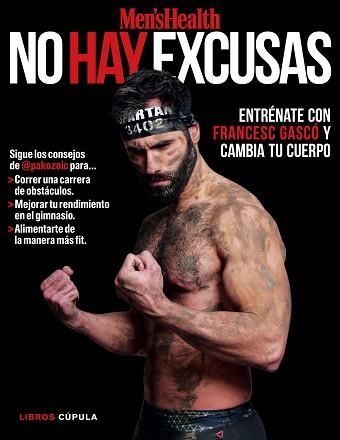 NO HAY EXCUSAS. ENTRÉNATE CON FRANCESC GASCÓ Y CAMBIA TU CUERPO | 9788448022174 | GASCÓ, FRANCESC  | Llibreria Aqualata | Comprar llibres en català i castellà online | Comprar llibres Igualada