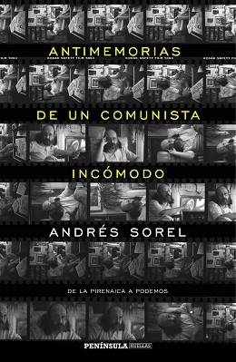 ANTIMEMORIAS DE UN COMUNISTA INCÓMODO | 9788499425023 | SOREL, ANDRÉS | Llibreria Aqualata | Comprar llibres en català i castellà online | Comprar llibres Igualada