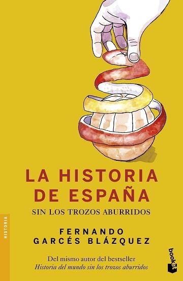 HISTORIA DE ESPAÑA SIN LOS TROZOS ABURRIDOS, LA | 9788408153825 | GARCÉS BLÁZQUEZ, FERNANDO  | Llibreria Aqualata | Comprar llibres en català i castellà online | Comprar llibres Igualada